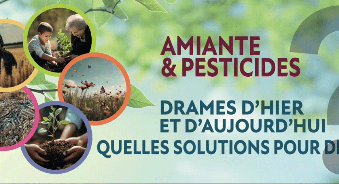 Amiante et pesticides : drames d’hier et d’aujourd’hui